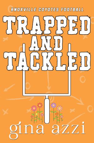 [Knoxville Coyotes Football 03] • Trapped and Tackled